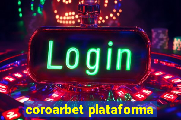 coroarbet plataforma